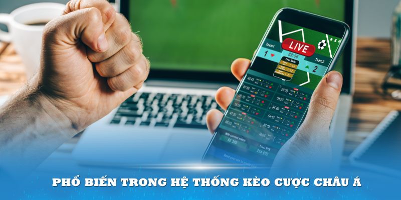 Kèo chấp 2 hòa phổ biến trong hệ thống kèo cược châu Á